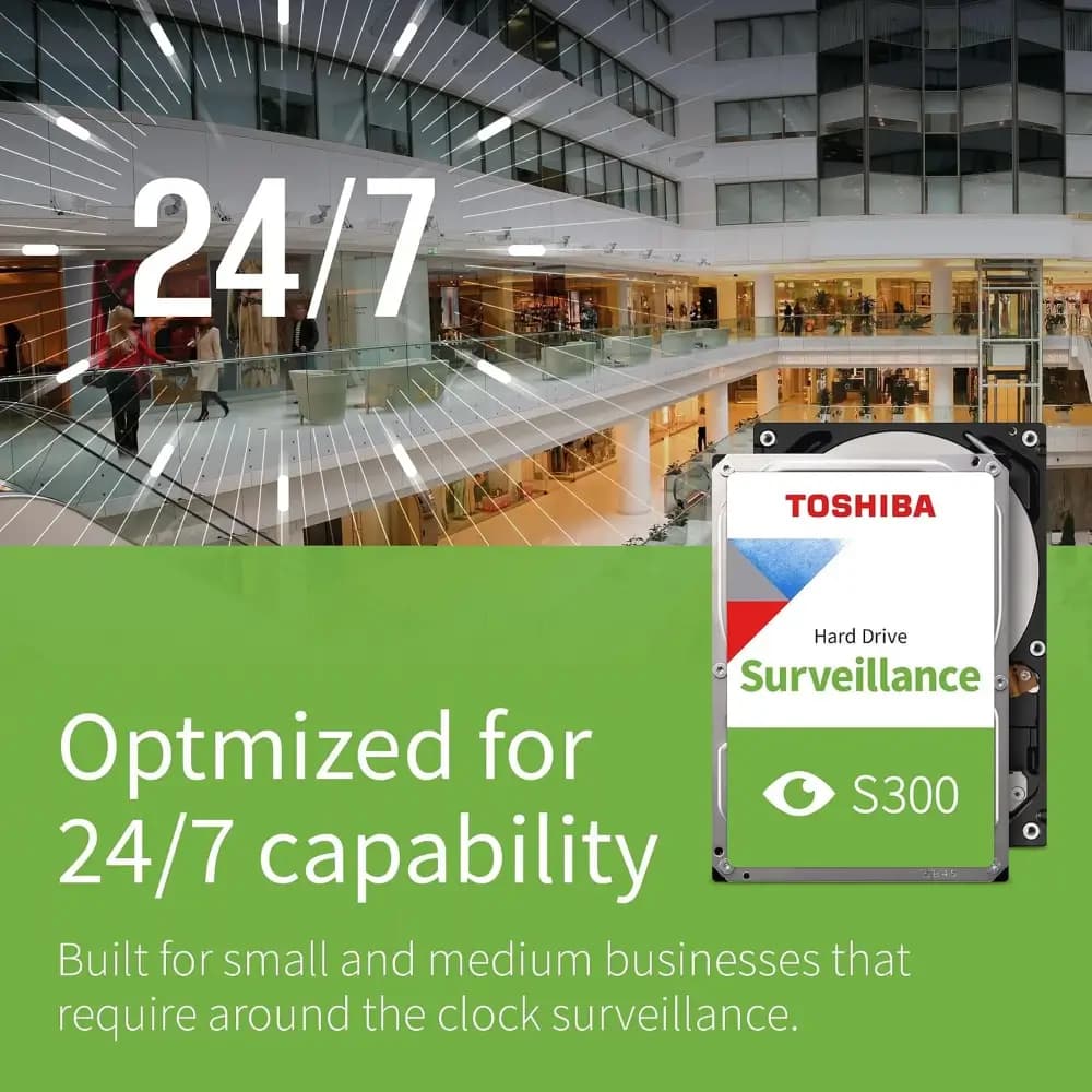 Toshiba S300 surveillance HDD built for 24/7 camera recording Toshiba S300 surveillance HDD built for 24/7 camera recording
