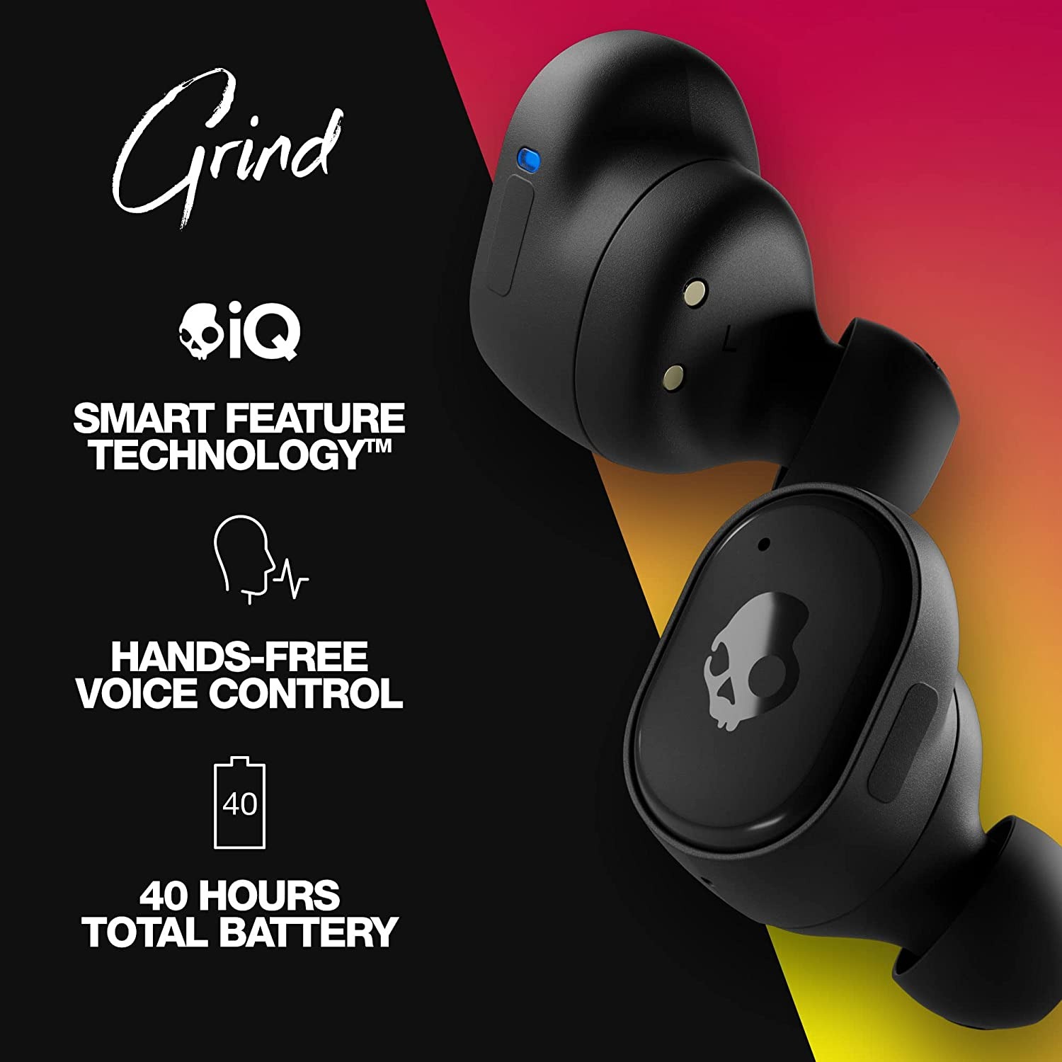 Skullcandy Grind True Wireless Earbuds: Feature: Supreme Sound – Relax, workout or run listening to your favorite tunes with crystal clear audio, gnarly bass and you’ll be listening for up to 40 hours on a single charge. The case holds 31 hours, the buds hold 9 hours of battery Skull-iQ Technology – Share your tunes with a friend in real time, activate your assistant, customize your earbud controls and trigger your phone camera to take the perfect selfie Skull-iQ also offers complete hands free, meaning you never need to take off your gloves or let go of the handlebar. Play, pause, adjust volume, take calls, skip tracks, launch Spotify and activate Stay-Aware Mode, all without ever touching your device Never lost with Tile – With Tile technology, Skullcandy tech makes it super easy to track down either earbud and keep your gadgets safe! Download the Tile app and follow the instructions to activate 