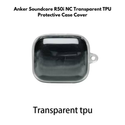 Anker Soundcore R50i NC Transparent TPU Protective Case Cover